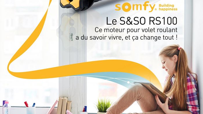Motorisation Somfy S&SO RS100 io : Le silence et le confort absolu